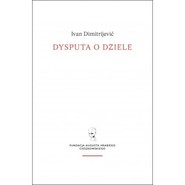 Dysputa o dziele / Fundacja Augusta hr. Cieszkowskiego