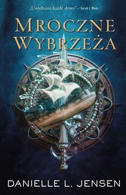 Mroczne Wybrzeża. Tom 1