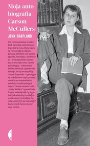 Moja autobiografia Carson McCullers