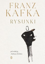 Franz Kafka. Rysunki
