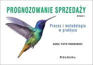 Prognozowanie sprzedaży Proces i metodologia w praktyce