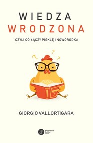 Wiedza wrodzona Czyli co łączy pisklę i noworodka