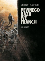 Pewnego razu we Francji tom 1