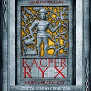 Kacper Ryx i król przeklęty