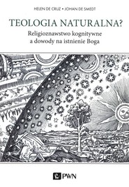 Teologia naturalna Religioznawstwo kognitywne a dowody na istnienie Boga