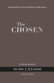 The Chosen 40 dni z Jezusem Część 1