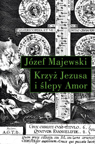 Krzyż Jezusa i ślepy Amor
