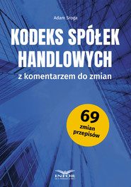 Kodeks spółek handlowych z komentarzem do zmian
