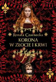 Korona w złocie i krwi