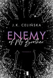 Enemy of my brother