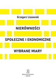 Nierówności społeczne i ekonomiczne Wybrane miary