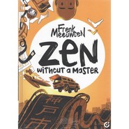 Zen Without a Master