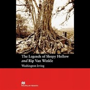 The Legends of Sleepy Hollow and Rip Van Winkle