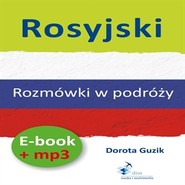 Rosyjski. Rozmówki w podróży