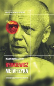 Jarosław Marek Rymkiewicz. Metafizyka
