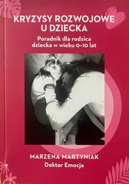 Kryzysy rozwojowe u dziecka