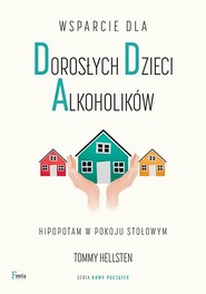 Wsparcie dla dorosłych dzieci alkoholików