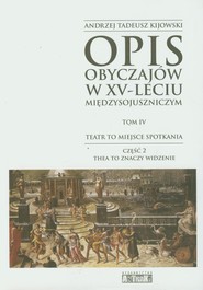 Opis obyczajów w XV-leciu miedzysojuszniczym Tom 4 Część 2
