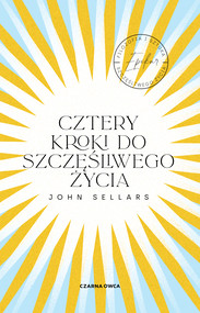 Cztery kroki do szczęśliwego życia