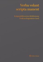 Verba volant, scripta manent. Księga jubileuszowa dedykowana Profesor Bogusławie Gneli (pdf)