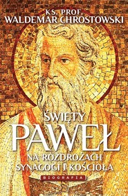Święty Paweł Biografia