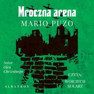 MROCZNA ARENA