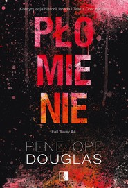 Płomienie. Fall Away. Tom 4