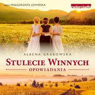 Stulecie Winnych. Opowiadania