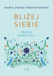Bliżej siebie