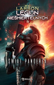 Legion Nieśmiertelnych. Tom 11. Świat Pancerza