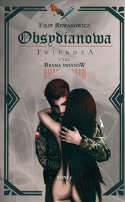 Obsydianowa Twierdza tom 1 Brama Światów