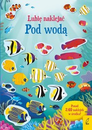 Lubię naklejać Pod wodą