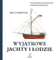 Niezwykłe jachty i łodzie