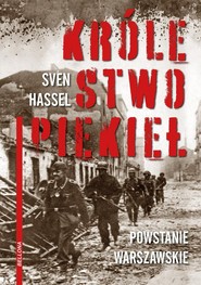 Królestwo piekieł Powstanie Warszawskie