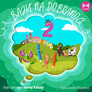 Bajki na dobranoc. Część 2