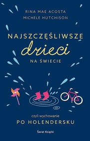 Najszczęśliwsze dzieci na świecie