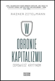 W obronie kapitalizmu Odpowiedź krytykom
