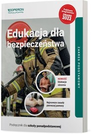 Edukacja dla bezpieczeństwa Podręcznik Zakres podstawowy Szkoła ponadpodstawowa