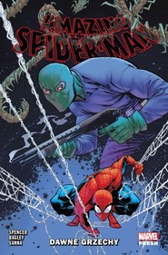 Amazing Spider-Man. Dawne grzechy. Tom 9