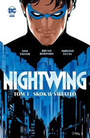 Nightwing. Skok w miasto. Tom 1