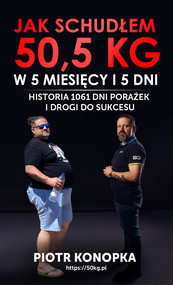 Jak schudłem 50,5 kg w 5 miesięcy i 5 dni