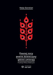 Pewnej nocy pewne dziewczyny gdzieś umierają