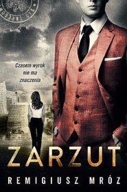 Zarzut. Seria z Joanną Chyłką. Tom 17
