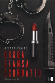 Druga szansa Scordatto Tom 2
