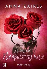 Jej porywacz Nie opuszczaj mnie Twist me #3