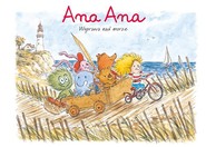 Ana Ana. Wyprawa nad morze. Tom 3