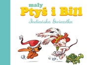 Mały Ptyś i Bill. Indiańska Gwiazdka. Tom 2