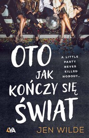 Oto, jak kończy się świat