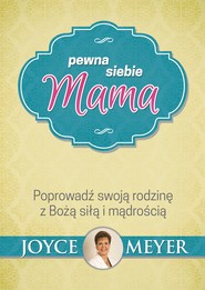 Pewna siebie mama