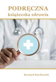 Podręczna książeczka zdrowia Podręczna książeczka zdrowia